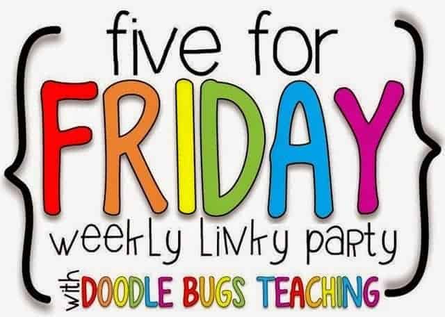 Five for Friday!